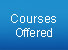 Courses Offered
